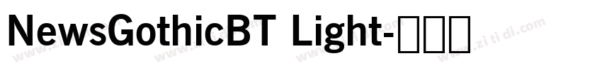 NewsGothicBT Light字体转换